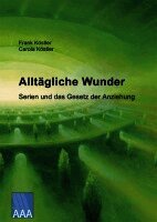 Frank Köstler, Carola Köstler - Alltägliche Wunder, Häftad