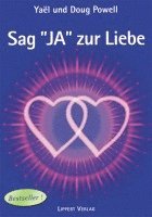 Yaeg und Doug Powell - Sag JA zur Liebe Band 1, Häftad