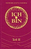 Sri Nisargadatta Maharaj - Ich bin. Teil 2, Inbunden