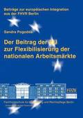 Der Beitrag der EU zur Flexibilisierung der nationalen Arbeitsmarkte