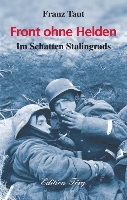 Franz Taut - Front ohne Helden, E-bok