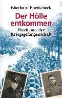 Eberhard Bordscheck - Der Hölle entkommen, Inbunden. Tillgänglighet: Lägg i varukorg