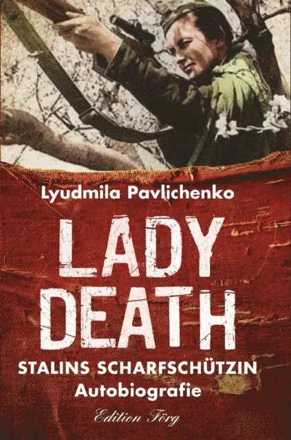 Ljudmila Pawlitschenko - Lady Death, E-bok. Tillgänglighet: Lägg i varukorg