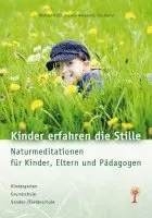 Michael Kalff, Jessica Hergesell, Ina Hergesell - Kinder erfahren die Stille, Inbunden. Tillgänglighet: Lägg i varukorg