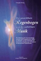 Changlin Zhang - Der unsichtbare Regenbogen und die unhörbare Musik, Häftad