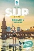 SUP-Guide Berlin & Umland