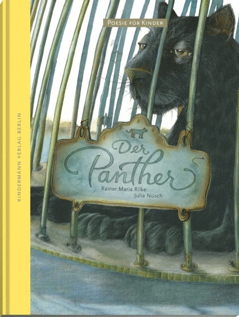 Rainer Maria Rilke - Der Panther, E-bok