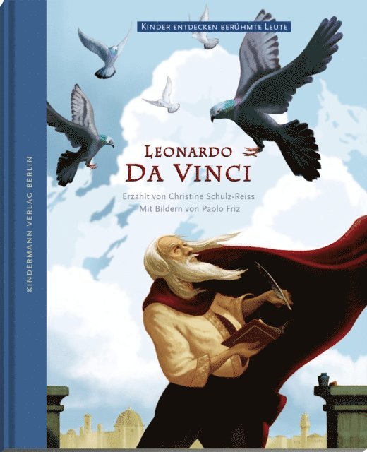 Christine Schulz-Reiss - Die geheimnisvolle Welt des Leonardo da Vinci, E-bok