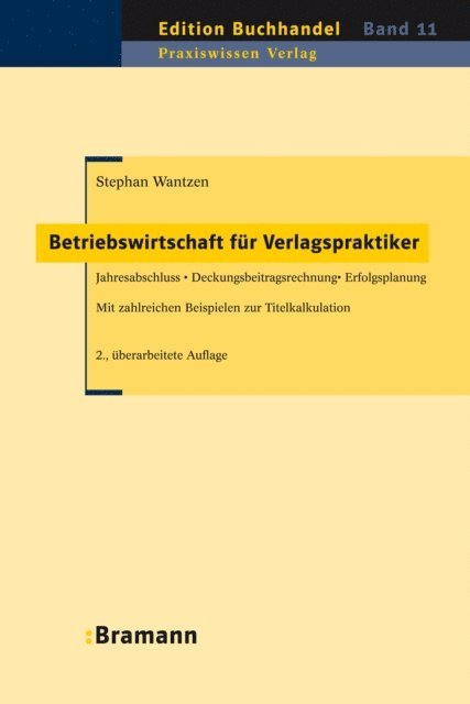 Stephan Wantzen - Betriebswirtschaft für Verlagspraktiker, E-bok
