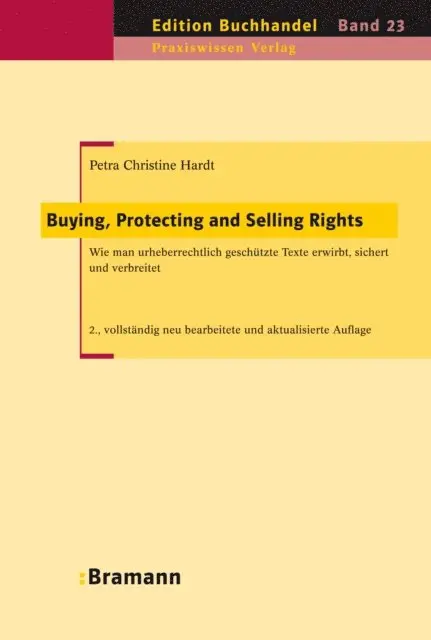 Petra Ch Hardt - Buying, Protecting and Selling Rights (dt. Ausgabe), E-bok. Tillgänglighet: Lägg i varukorg