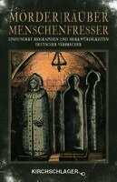 Mörder / Räuber / Menschenfresser, Häftad