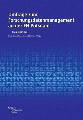 Heike Neuroth, Heike Neuroth - Umfrage zum Forschungsdatenmanagement an der FH Potsdam, Häftad
