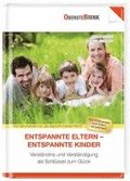 Entspannte Eltern - unbeschwerte Kinder