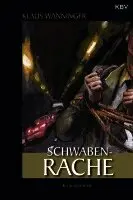 Klaus Wanninger - Schwaben-Rache, Häftad. Tillgänglighet: Lägg i varukorg