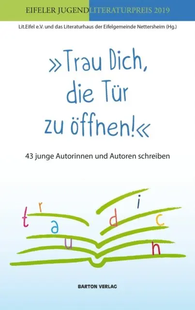 Lit.Eifel e.V. und das Literaturhaus der Eifelgemeinde Nettersheim - "Trau Dich, die Tür zu öffnen!", E-bok. Tillgänglighet: Lägg i varukorg