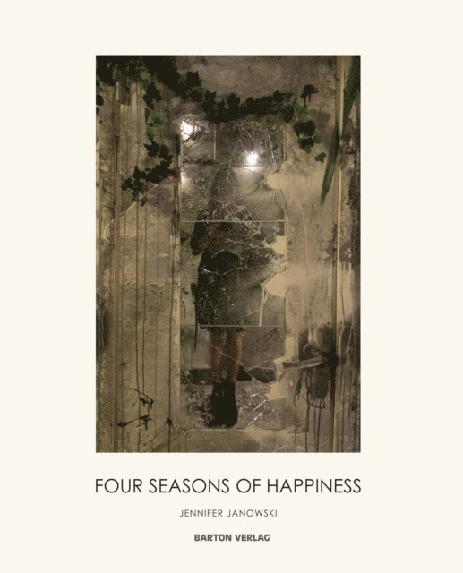 Jennifer Janowski - Four seasons of happiness, E-bok