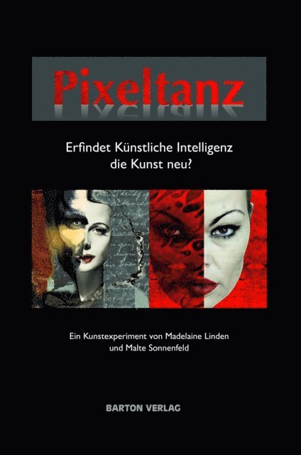 Malte Sonnenfeld, Madelaine Linden - Pixeltanz, E-bok