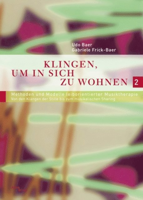Gabriele Frick-Baer, Udo Baer - Klingen, um in sich zu wohnen 2, E-bok