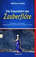 Wolfram Frietsch - Die Traumfahrt der Zauberflöte, Häftad. Tillgänglighet: Lägg i varukorg