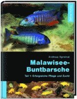 Andreas Spreinat - Malawiseebuntbarsche, Teil 1: Erfolgreiche Pflege und Zucht, Inbunden