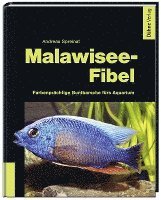 Andreas Spreinat - Malawisee-Fibel, Inbunden