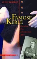 Peter Jungblut - Famose Kerle, Inbunden. Tillgänglighet: Lägg i varukorg