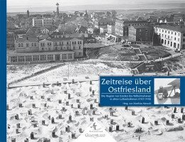 Matthias Meusch - Zeitreise über Ostfriesland, Inbunden. Tillgänglighet: Lägg i varukorg
