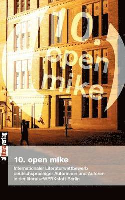 Literaturwerkstatt - 10. open mike, Häftad