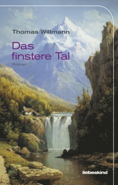 Thomas Willmann - Das finstere Tal, E-bok