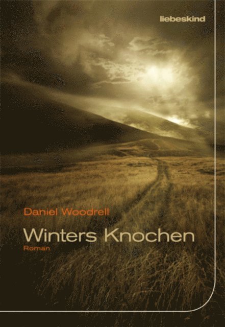 Daniel Woodrell - Winters Knochen, E-bok
