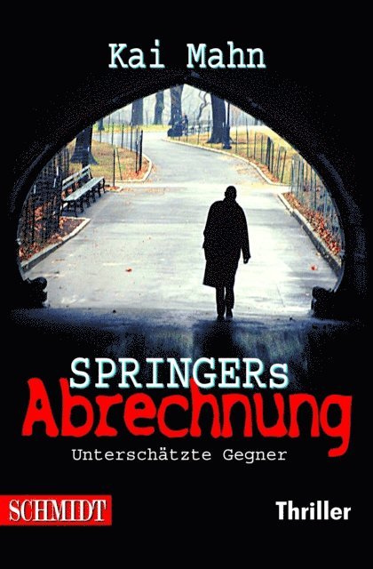 Kai Mahn - SPRINGERs Abrechnung, E-bok