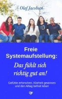 Olaf Jacobsen - Freie Systemaufstellung: Das fühlt sich richtig gut an!, Häftad. Tillgänglighet: Lägg i varukorg
