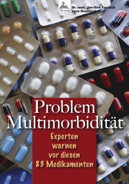 Dr. med. Jan-Dirk Fauteck, Imre Kusztrich - Problem Multimorbidität, E-bok. Tillgänglighet: Lägg i varukorg