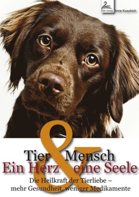 Imre Kusztrich - Tier und Mensch - Ein Herz und eine Seele, E-bok. Tillgänglighet: Lägg i varukorg