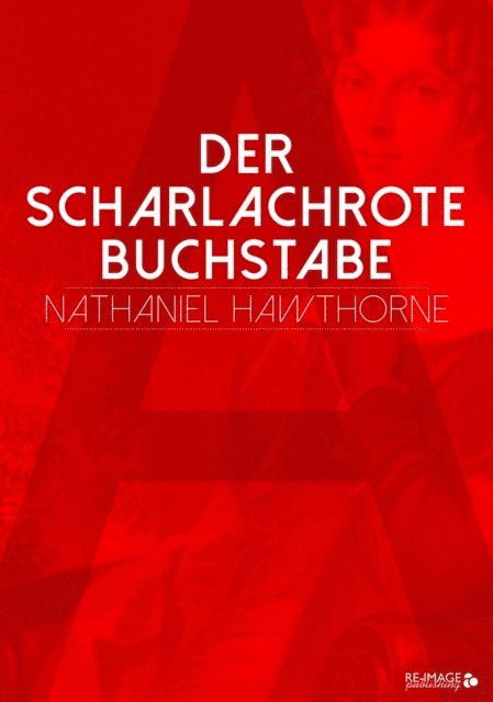 Nathaniel Hawthorne - Der scharlachrote Buchstabe, E-bok