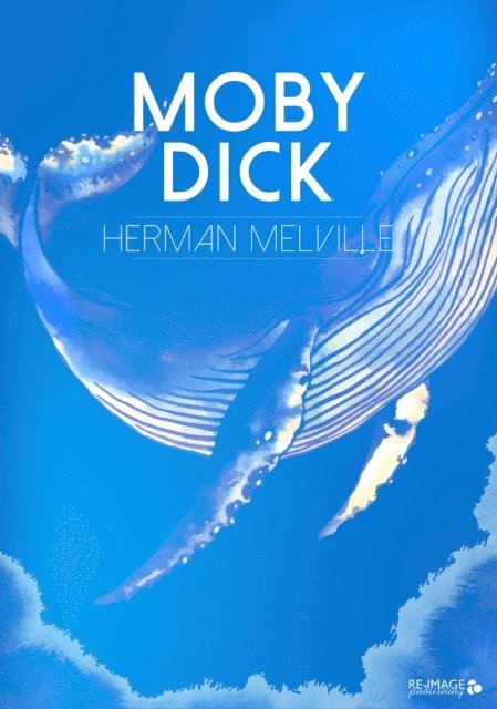 Herman Melville - Moby Dick, E-bok