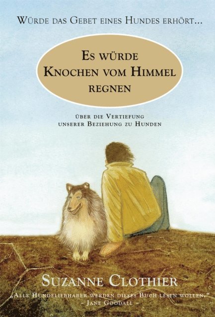 Suzanne Clothier - Es würde Knochen vom Himmel regnen…, E-bok