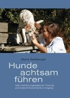 Maria Rehberger - Hunde achtsam führen, Inbunden. Tillgänglighet: Lägg i varukorg