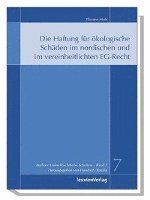 Tilmann Mohr, Martina Haedrich - Die Haftung Fur Okologische Schaden Im Nordischen Und Im Vereinheitlichten Eg-Recht, Häftad. Tillgänglighet: Lägg i varukorg