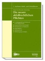 Walter Frenz, Alexander Schink - Die Neuen Abfallrechtlichen Pflichten: 2. Aachener Abfall- Und Umweltforum, Häftad. Tillgänglighet: Lägg i varukorg