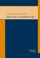 Christiane Hipp, Lothar Knopp - Licht Aus' in Brandenburg?, Häftad