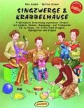 Singzwerge & Krabbelm�use
