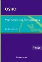 Osho - Vom Stress zur Entspannung, Häftad. Tillgänglighet: Lägg i varukorg