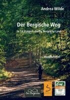 Andrea Wilde - Der Bergische Weg - Wanderführer, Häftad