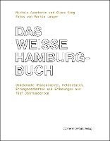 Michele Avantario, Klaus Sieg - Das weiße Hamburg-Buch, Inbunden
