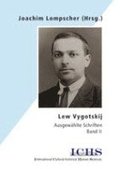 Lew Vygotskij. Ausgewhlte Schriften