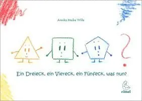 Annika Meike Wille - Ein Dreieck, ein Viereck, ein Fünfeck, was nun?. Tillgänglighet: Lägg i varukorg