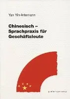 Yan Yin - Chinesisch - Sprachpraxis für Fortgeschrittene. Lehrbuch, Häftad. Tillgänglighet: Lägg i varukorg