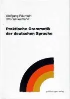 Reumuth Wolfgang, Winkelmann Otto - Praktische Grammatik der deutschen Sprache, Häftad. Tillgänglighet: Lägg i varukorg