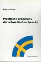 Birgitta Ramge - Praktische Grammatik der schwedischen Sprache, Häftad